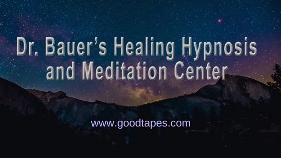Dr. Bauer's Healing Hypnosis and Meditation Cente